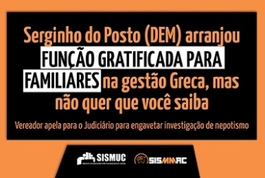 You are currently viewing Serginho do Posto (DEM) tenta engavetar denúncia de nepotismo