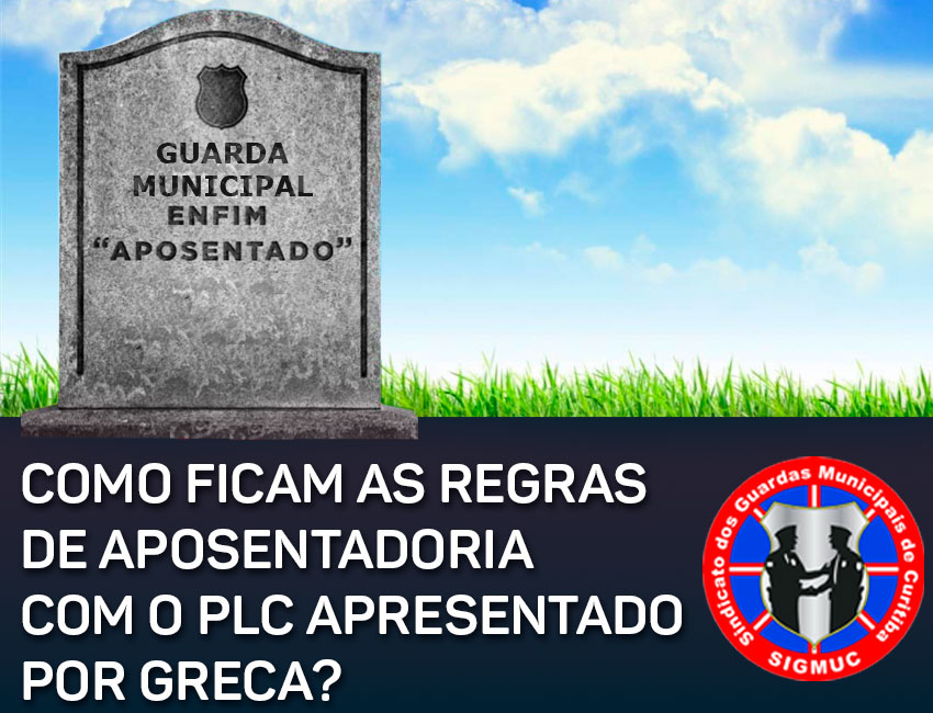 You are currently viewing COMO FICAM AS REGRAS DE APOSENTADORIAS COM O PLC APRESENTADO POR GRECA?