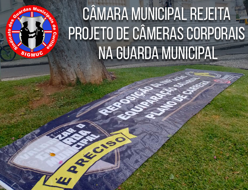 You are currently viewing CÂMARA MUNICIPAL REJEITA PROJETO DE CÂMERAS CORPORAIS NA GUARDA MUNICIPAL