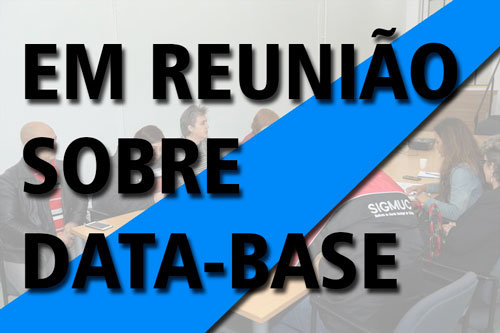 You are currently viewing EM REUNIÃO SOBRE DATA-BASE, RH EMPACA!