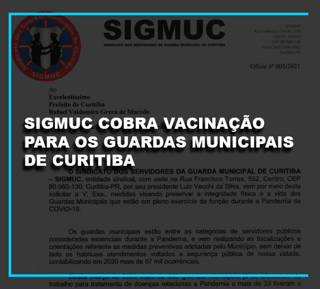 You are currently viewing SIGMUC COBRA VACINAÇÃO PARA OS GUARDAS MUNICIPAIS DE CURITIBA