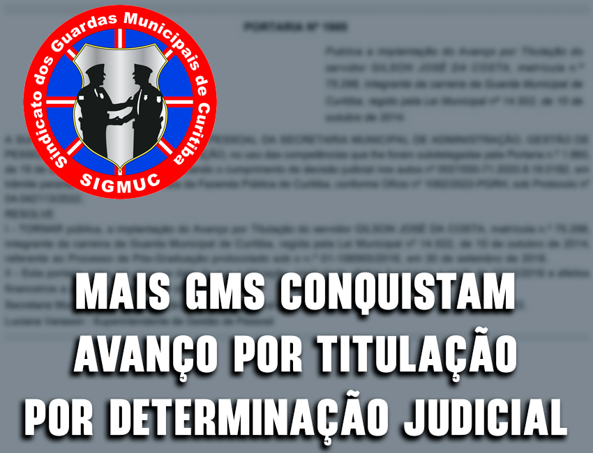 You are currently viewing MAIS GMS CONQUISTAM AVANÇO POR TITULAÇÃO POR DETERMINAÇÃO JUDICIAL